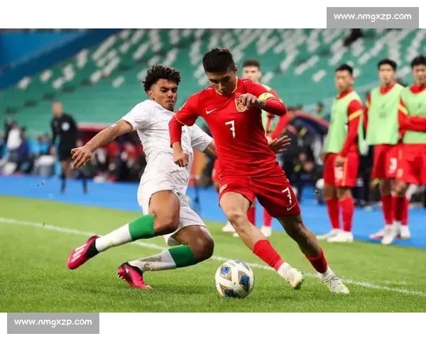 中国对阵沙特阿拉伯关键之战谁能掌控比赛走向与未来格局亚洲赛场上